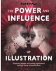 The Power and Influence of Illustration - Bloomsbury Publishing PLC - 9781350022423-thumb