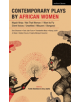 Contemporary Plays by African Women - 9781350034525-thumb