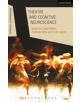 Theatre and Cognitive Neuroscience - 9781350035591-thumb