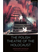 The Polish Theatre of the Holocaust - 9781350039667-thumb