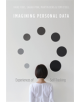 Imagining Personal Data - 9781350051386-thumb