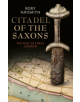 Citadel of the Saxons - 9781350135680-thumb