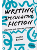 Writing Speculative Fiction - 9781352006056-thumb