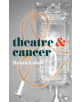 Theatre and Cancer - 9781352006469-thumb