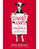 Covert Cows and Chick-fil-A - 9781400213160-thumb