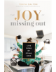 The Joy of Missing Out - 9781400214334-thumb