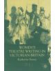 Women's Theatre Writing in Victorian Britain - 9781403943323-thumb