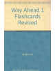 Way Ahead 1 Flashcards Revised - 9781405058605-thumb