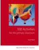 500 Primary Classroom Activities - 9781405099073-thumb