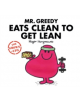 Mr. Greedy Eats Clean to Get Lean - 9781405288705-thumb