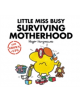 Little Miss Busy Surviving Motherhood - 9781405288712-thumb