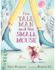 The Tall Man and the Small Mouse - 9781406366204-thumb