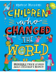 Children Who Changed the World: Incredible True Stories About Children's Rights! - 9781406384109-thumb