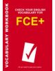 Check Your English Vocabulary for FCE+ - 9781408104552-thumb