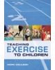 Teaching Exercise to Children - 9781408115633-thumb