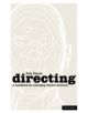 Directing - a Handbook for Emerging Theatre Directors - 9781408127650-thumb