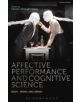 Affective Performance and Cognitive Science - 9781408185773-thumb