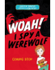 Whoa! I Spy a Werewolf - 9781408355480-thumb