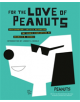 For the Love of Peanuts - Little, Brown Book Group - 9781408712962-thumb