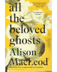 All the Beloved Ghosts - 9781408863787-thumb