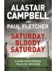 Saturday Bloody Saturday - 9781409174547-thumb