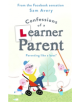 Confessions of a Learner Parent - 9781409175636-thumb