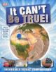 It Can't Be True! - Dorling Kindersley Ltd - 9781409334514-thumb