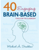 40 Engaging Brain-Based Tools for the Classroom - 9781412949149-thumb