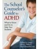 The School Counselor's Guide to ADHD - 9781412966535-thumb