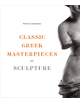 Classic Greek Masterpeices of Sculpture - 9781419722295-thumb