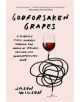 Godforsaken Grapes - 9781419735127-thumb