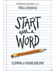 Start with a Word (Guided Journal): A Journal for Finding Your Voice - 9781419738296-thumb