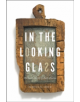 In the Looking Glass - 9781421423128-thumb