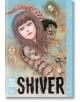 Shiver Junji Ito Selected Stories - Junji Ito - Viz Media - 9781421596938-thumb