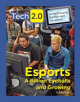 Tech 2.0 World-Changing Entertainment Companies: Esports A Billion Eyeballs and Growing - Mason Crest Publishers - 9781422240-thumb