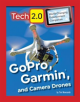 Tech 2.0 World-Changing Entertainment Companies: GoPro, Garmin, and Camera Drones - 9781422240557-thumb