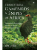 Terrestrial gamebirds & snipes of Africa - 9781431424146-thumb