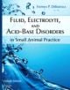 Fluid, Electrolyte, and Acid-Base Disorders in Small Animal Practice - 9781437706543-thumb