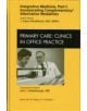 Integrative Medicine, Part I: Incorporating Complementary/Alternative Modalities, An Issue of Primary Care Clinics in Office -thumb