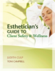 Esthetician's Guide to Client Safety and Wellness - Cengage Learning, Inc - 9781439057452-thumb