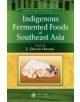 Indigenous Fermented Foods of Southeast Asia - 9781439844809-thumb