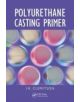 Polyurethane Casting Primer - 9781439879214-thumb