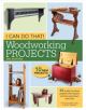 I Can Do That! Woodworking Projects - 9781440348167-thumb