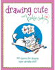 Drawing Cute with Katie Cook - F&W Publications Inc - 9781440352300-thumb