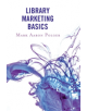 Library Marketing Basics - 9781442239630-thumb