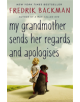 My Grandmother Sends Her Regards and Apologises - Hodder & Stoughton - 9781444775853-thumb