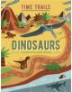 Time Trails: Dinosaurs - 9781445158563-thumb