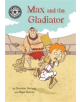 Reading Champion: Max and the Gladiator - 9781445163437-thumb