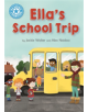 Reading Champion: Ella's School Trip - 9781445168043-thumb