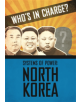 Who's in Charge? Systems of Power: North Korea - 9781445168586-thumb